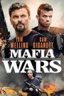 مشاهدة فيلم Mafia Wars 2024 مترجم