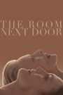 • مشاهده وتحميل فيلم The Room Next Door مجانا  فشار