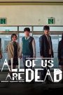 مسلسل كلنا اموات All of Us Are Dead الحلقة 9 مترجم – اسيا تو تي في