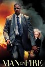 فيلم Man on Fire 2004 مترجم اون لاين