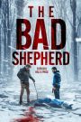 فيلم The Bad Shepherd 2024 مترجم اون لاين | موفيزلاند