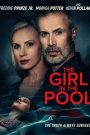 فيلم The Girl in the Pool 2024 مترجم اون لاين