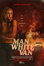 فيلم The Man in the White Van 2023 مترجم اون لاين | موفيزلاند