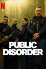 مسلسل Public Disorder الموسم الاول الحلقة 6 السادسة والاخيرة مترجمة